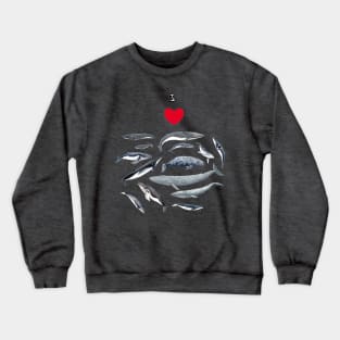 I love whales Crewneck Sweatshirt